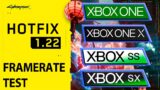 Cyberpunk 2077 | Xbox One S/X – Xbox Series S/X | 1.20 – 1.22 Hotfix Patch FPS Comparison