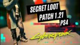 Cyberpunk 2077 version 1.21 PS4 gameplay | Secret loot