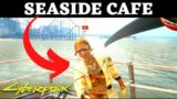 Seaside Cafe Cyberpunk 2077 Seaside Cafe Cyberpsycho Search the area to collect information GUIDE