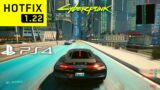 CYBERPUNK 2077 PATCH 1.22 HOTFIX PS4 Slim Gameplay Performance & Graphics(Fastest Car in Night City)