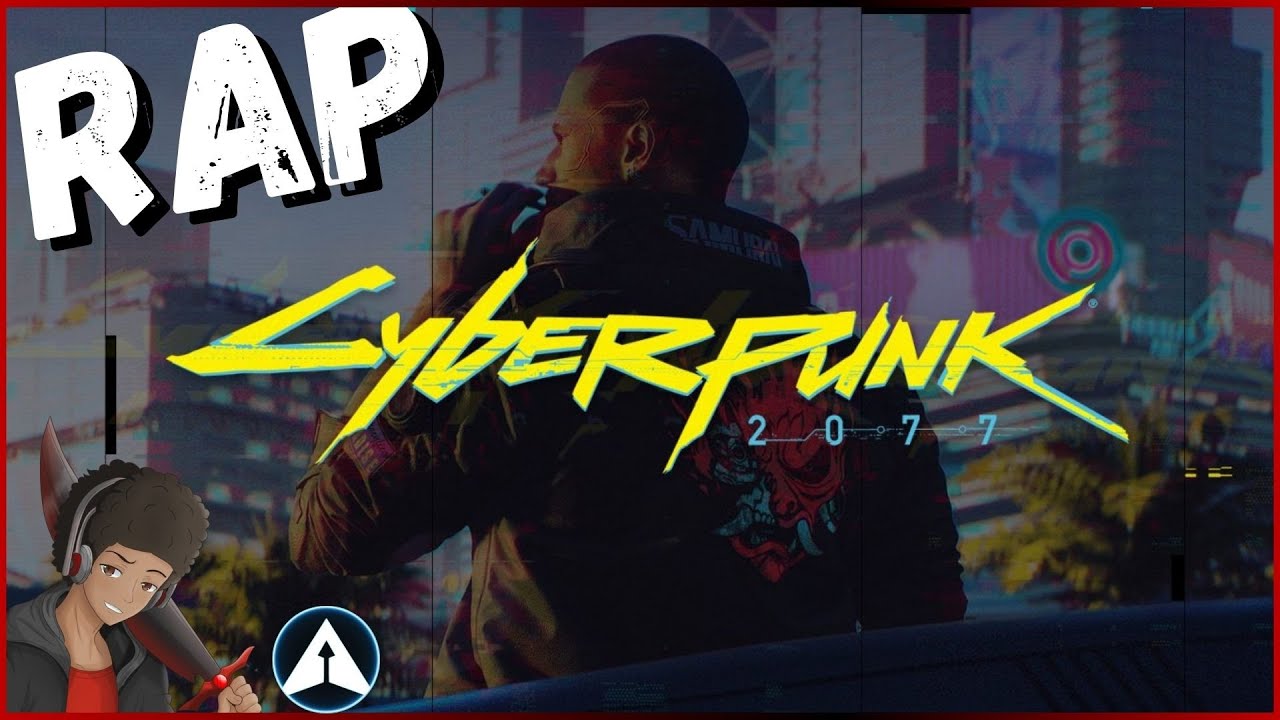 CYBERPUNK 2077 RAP SONG | 