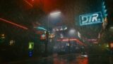 CyberPunk 2077- Sitting in the pouring rain in Night City