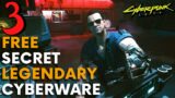 Cyberpunk 2077 – 3 FREE Secret LEGENDARY Cyberware!! (Locations & Guide)