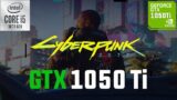 Cyberpunk 2077 GTX 1050 Ti 1080p, 900p, 720p