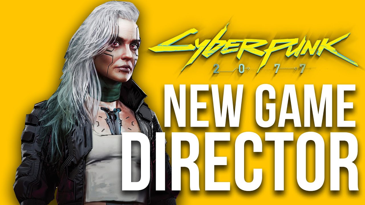 Cyberpunk 2077 Gets a New Game Director, The Witcher 3 Quest Design