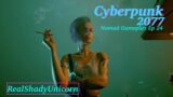 Cyberpunk 2077 Nomad Gameplay Ep 24