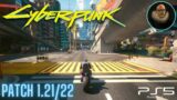 Cyberpunk 2077 Patch 1.22 PS5 Gameplay