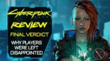 Cyberpunk 2077 Review: The Final Verdict