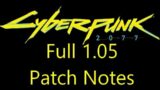 Cyberpunk 2077 full 1.05 patch notes