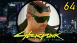 Dancing on a Minefield – Let's Play Cyberpunk 2077 (Very Hard) #64