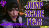 Fear Still Gets Jump Scared After 800 Hours In Cyberpunk 2077