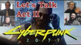 Let's Talk Cyberpunk 2077 – Act II