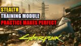 Stealth Training Module Practice Makes Perfect Cyberpunk 2077
