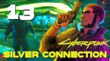 [13] Silver Connection – Let's Play Cyberpunk 2077 (PC) w/ GaLm