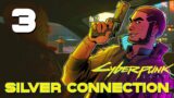 [3] Silver Connection – Let's Play Cyberpunk 2077 (PC) w/ GaLm