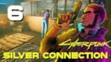 [6] Silver Connection – Let's Play Cyberpunk 2077 (PC) w/ GaLm