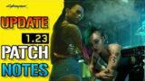 Cyberpunk 2077: HUGE NEW 30GB Patch! UPDATE 1.23 Patch Notes! Cyberpunk Is Back! (Patch Notes)