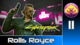 Cyberpunk 2077 (RTX Ultra | Very Hard) #11 : Rolls Royce
