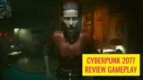 Cyberpunk 2077: Review Gameplay (No Spoilers, No Commentary)