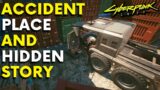 Cyberpunk 2077 – Truck Accident and Hidden Story!! (Secret Location)
