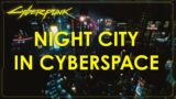 Exploring Night City "in" Cyberspace | Cyberpunk 2077 Border Crossing