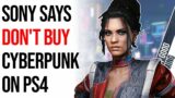 Sony Warns PS4 Players NOT to Buy Cyberpunk 2077