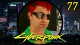 Tyger and Vulture – Let's Play Cyberpunk 2077 (Very Hard) #77