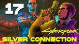 [17] Silver Connection – Let's Play Cyberpunk 2077 (PC) w/ GaLm