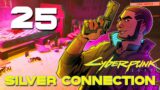 [25] Silver Connection – Let's Play Cyberpunk 2077 (PC) w/ GaLm – fixed audio