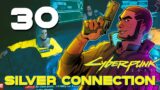 [30] Silver Connection – Let's Play Cyberpunk 2077 (PC) w/ GaLm