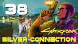 [38] Silver Connection – Let's Play Cyberpunk 2077 (PC) w/ GaLm