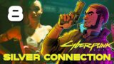 [8] Silver Connection – Let's Play Cyberpunk 2077 (PC) w/ GaLm