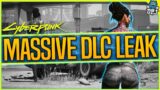 All of CYBERPUNK 2077's DLC Has Just Leaked & You Can PLAY SOME NOW!