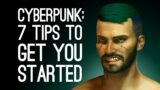 Cyberpunk 2077: 7 Tips to Get You Started in Night City (SPOILER FREE)