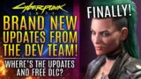 Cyberpunk 2077 – FINALLY! New Updates from The Devs! Where's The Updates and DLC?