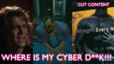 Cyberpunk 2077 Genital Cyberware Cut From The Game! & Flaming Crotch Man All Outcomes