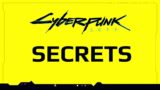 Cyberpunk 2077 Hidden Secrets