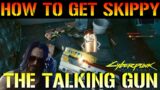 Cyberpunk 2077: How To Get  "Skippy" The Talking Gun (One Of The Best Guns In The Game!)