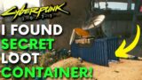 Cyberpunk 2077 – I Found SECRET LOOT Container! (Location & Guide)