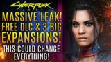 Cyberpunk 2077 – MASSIVE Leak Reveals 3 HUGE Expansions and FREE DLC For Weapons, Apartment and More