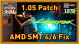 Cyberpunk 2077 PC Patch 1.05 – AMD CPU 4/6 SMT core usage fixes | Ryzen 5 3600 & GTX 1070 testing