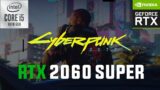 Cyberpunk 2077 RTX 2060 SUPER 1080p, 1440p, 4K
