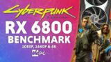 Cyberpunk 2077 RX 6800 Benchmark | 1080p, 1440p, 4K
