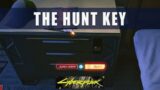 Cyberpunk 2077 The Hunt key
