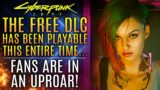 Cyberpunk 2077 – Yes, The "Free DLC's" Have Been Playable This Entire Time…Fans Are NOT Happy!