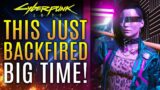Cyberpunk 2077 – Yikes…This Just Backfired BIG TIME for CD Projekt RED!  New Updates!
