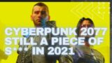 Cyberpunk 2077 still a waste of space?
