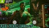 FREE STEAM ACCOUNT WITH CYBERPUNK 2077 PLAY FOR FREE ON NVIDIA GEFORCE NOW MOD APK
