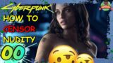 How To Censor And Turn Off Nudity In Cyberpunk 2077
