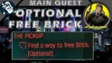 How to Free Brick Cyberpunk 2077 The Pickup – Door Code & Detonator